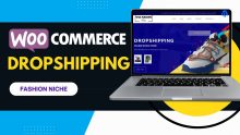 How to create a woocommerce dropshipping website 2022